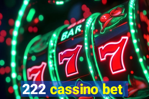 222 cassino bet